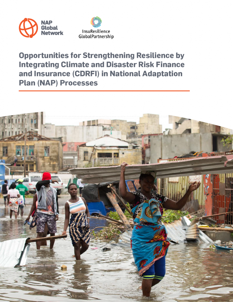 Opportunities for Strengthening Resilience by Integrating Climate and Disaster Risk Finance and Insurance (CDRFI) in National Adaptation Plan (NAP) Processes